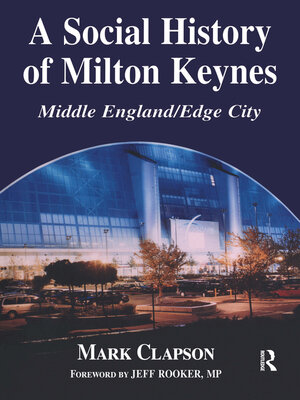 cover image of A Social History of Milton Keynes
